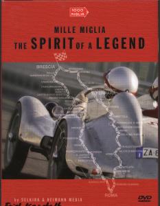 Mille Miglia, The Spirit of a Lengend
