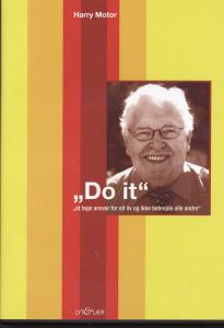 Do it - at tage ansvar for sit liv og ikke bebrejde alle andre