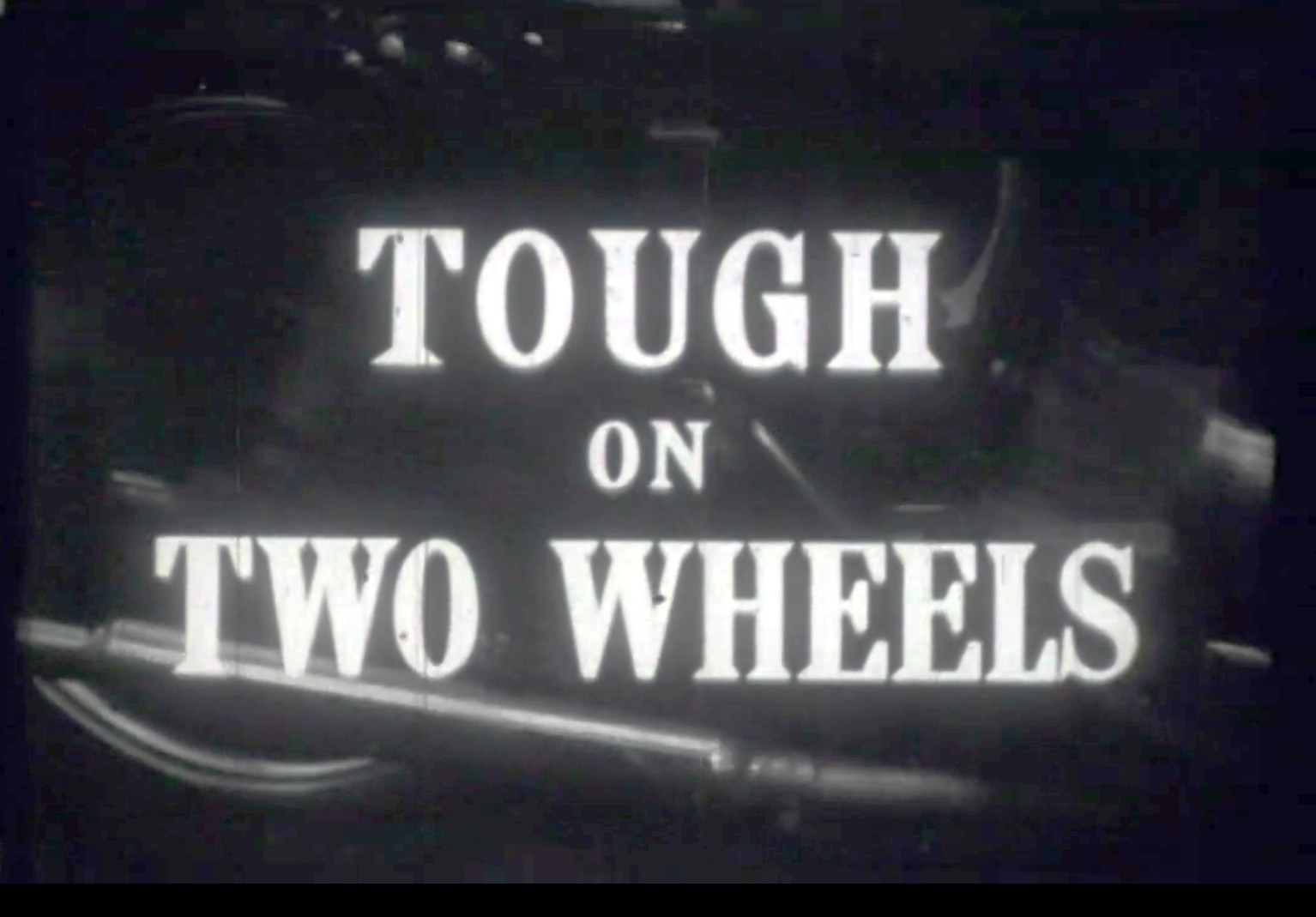 Tough on two wheels